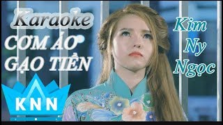 CƠM ÁO GẠO TIỀN  | KARAOKE BEAT  | KIM NY NGỌC (BEAT CHUẨN)