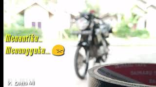 Story WA 2019....Suatu Hari Nanti Special D'cost - Akankah kau Setia -