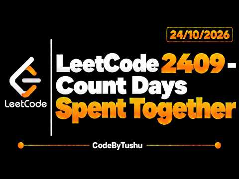 LeetCode 2409 | Count Days Spent Together | Java | Easy | Math & Prefix Sum | CodeByTushu