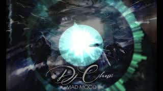 DJ CHAIS - MAD MOOD (ORIGINAL MIX) 2020