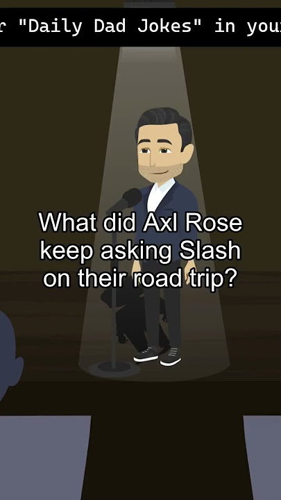 What did Axl Rose keep asking Slash on their road trip?