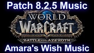 Amara's Wish | Battle for Azeroth Patch 8.2.5 Music