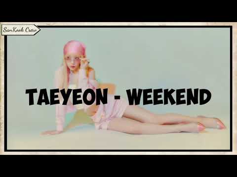 Taeyeon - Weekend (Easy lyrics)