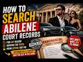 How to search Abilene court records