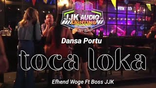 Dansa Portu 🌴 Loca Toca2024//Efhend Woge Ft Boss JJK