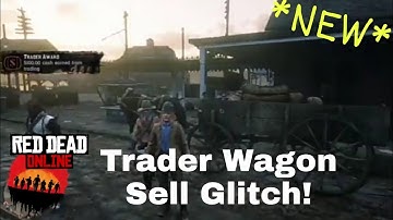 *NEW* TRADER WAGON SELL GLITCH IN RED DEAD ONLINE! (RED DEAD REDEMPTION 2)