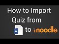 How To Import A Quiz From Word Document To Moodle