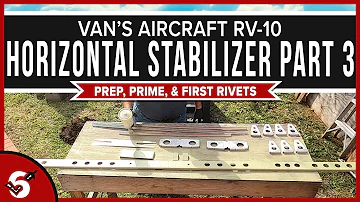 [Van's Aircraft RV-10] Prep, Prime, & First Rivets - H-Stab - Part 3
