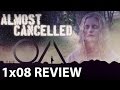 The OA (Netflix) Season 1 Episode 8 'Invisible Self' Finale Review
