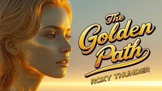 ⚡Roxy Thunder - The Golden Path (Official Music Video) | 🎹Synth-Rock