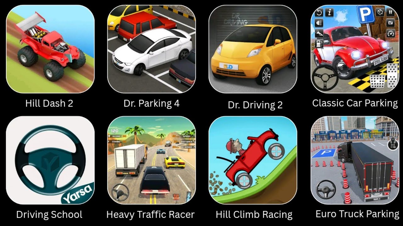 Hill Climb Racing, Heavy Traffic Racer, Hill Dash 2, Euro Truck Parking, Dr Parking 4, DrivingSchool