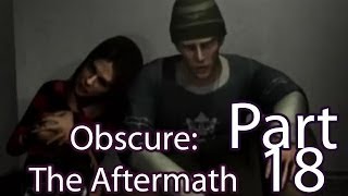 Obscure: The Aftermath Part 18