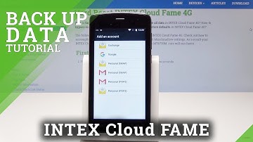 How to Create Backup Account in INTEX Cloud Fame 4G - Enable Google Backup