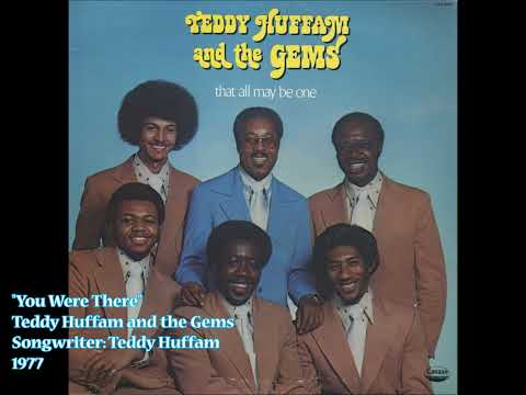 You Were There - Teddy Huffam & Gems (1977) @southerngospelviewsfromthe4700