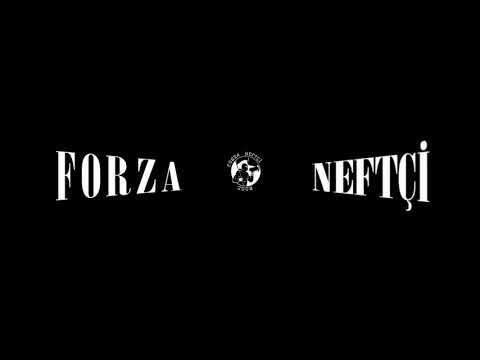 Forza Neftçi / Bizim üçün fərqi yoxdur ( Bəstə )