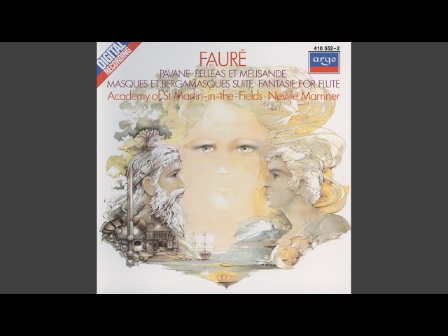 Fauré - Pavane : Ch. & Orch Academy St-Martin-in-the-Fields / N.Marriner