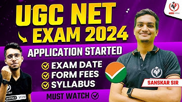 UGC NET Exam 2024 Application Form Released | Form Date, Form Fees and All Information | must watch