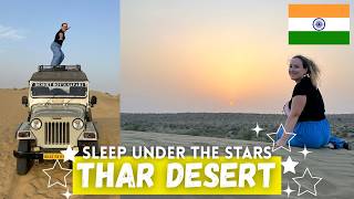 Sleeping under the stars in the INDIAN THAR DESERT | India Vlog 7