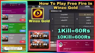 How To Play Free Fire In Winzo Gold App In Tamil/1 Kill=60Rs/FF Tournament /Black Death Gaming screenshot 4