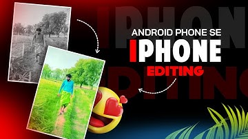 Iphone Photo Editing In Android | iphone jaisa photo edit kaise kare android ma | iPhone editing