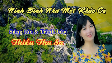 Ninh Bình như một khúc ca | Sáng tác & Trình bày:Thiều Thu Sa | official 4K MV
