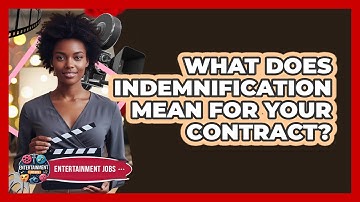 What Does Indemnification Mean For Your Contract?