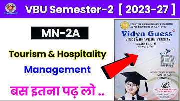 VBU SEM-2 Tourism And Hospitality management | Semester 2 Minor Introduction to Tourism | v.vi Ques.