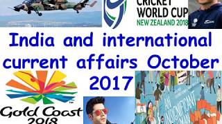 INDIA AND INTERNATIONAL CURRENT AFFAIRS 1 - 20 october 2017 in hindi