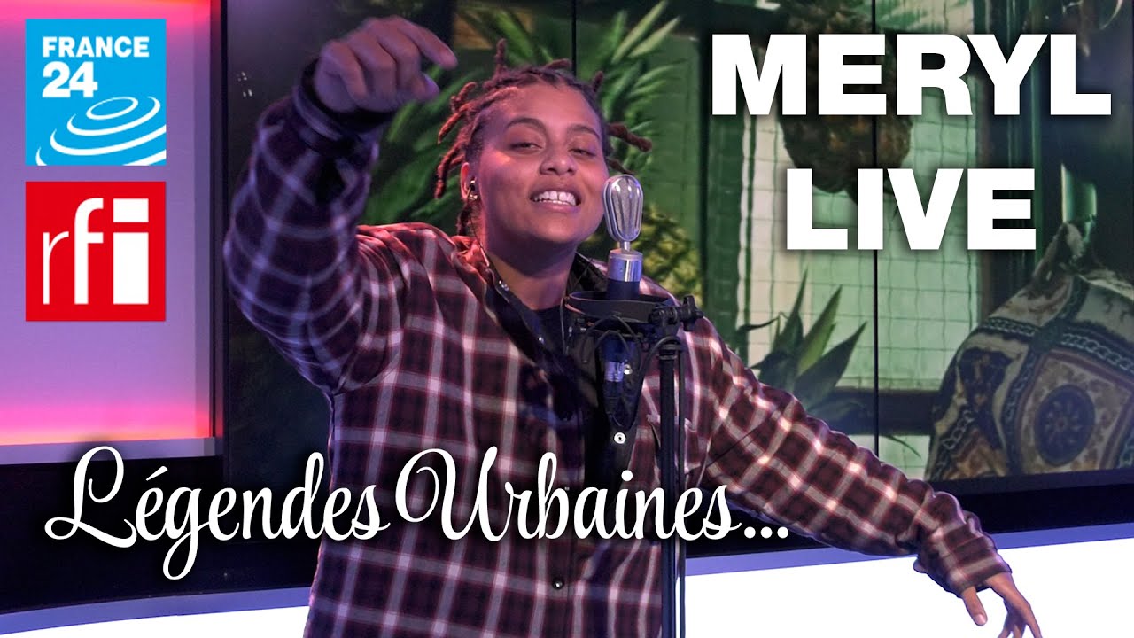 Légendes Urbaines : Meryl - Coucou (Live)