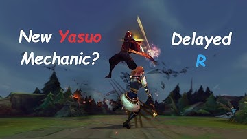 Delayed Ulti Yasuo - Bug or New Yasuo Mechanic?