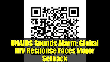 UNAIDS Sounds Alarm: Global HIV Response Faces Major Setback | Urgent Call for Solidarity