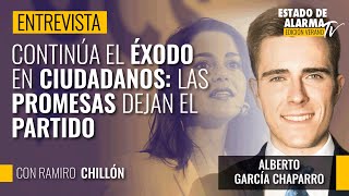 Continúa el éxodo en Ciudadanos; Las promesas dejan el partido; con Alberto G  Chaparro, R.Chillón