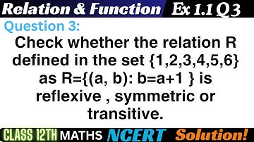 Class 12 Ex 1.1 Q 3 Math | Relation & Function | Q3 Ex 1.1 Class 12 Math | ex1.1 q 3 Class 12