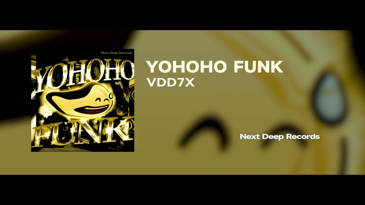 VDD7X - YOHOHO FUNK (Brazilian Funk)
