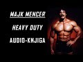 Heavy Duty | Majk Mencer (Audio-knjiga)