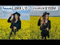Panasonic Lumix L10 Vs Fujifilm X100VI Camera Test Comparison