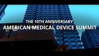 Why Attend the 10th American Medical Device Summit?