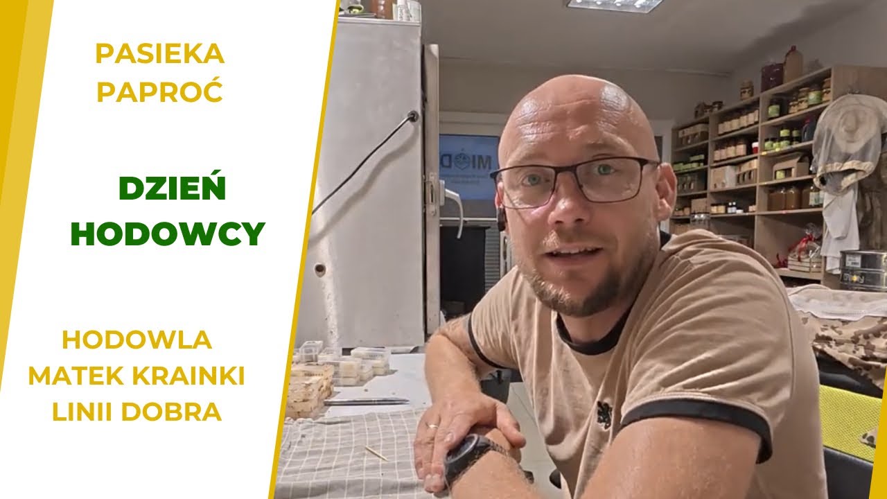 Pasieka Paproć - Jak wygląda dzień hodowcy matek