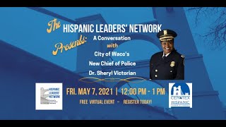 HLN Presents:  A Conversation with City of Waco, Chief of Police, Dr. Sheryl Victorian