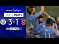 Man City win four in a row4️⃣ | Man City 3-1 West Ham United | Premier League Highlights