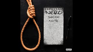 NeRo | SUICIDE NOTE [Official Audio]