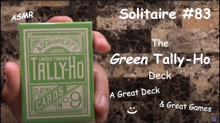 ASMR Solitaire #83: The Green Tally-Ho Deck Powering The Night With Nice Views & Great Games