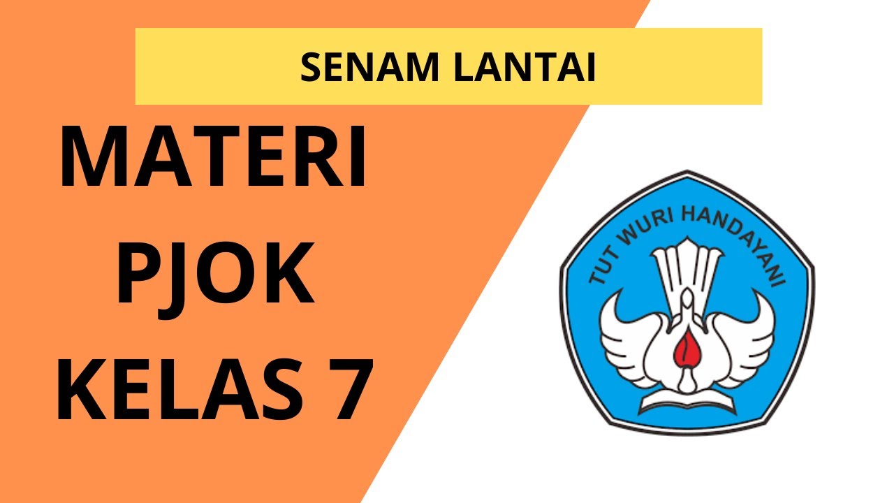 MATERI PJOK KELAS 7 SENAM LANTAI
