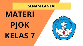 MATERI PJOK KELAS 7 SENAM LANTAI
