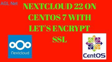 How To Install Nextcloud 22 on CentOS 7 With Let