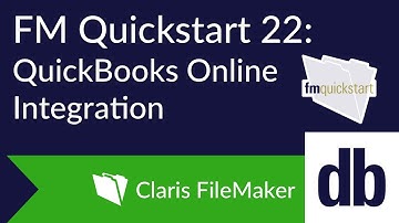 FM Quickstart 22: QuickBooks Online Integration