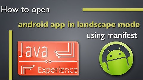 Always open android application in landscape