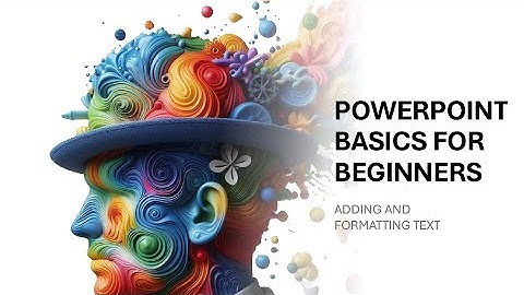 📊 PowerPoint Basics for Beginners | Adding & Formatting Text 📊