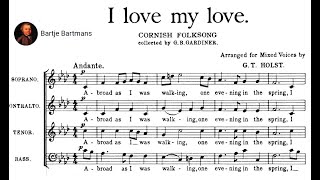 Gustav Holst - I Love My Love {Cambridge Singers} Resimi