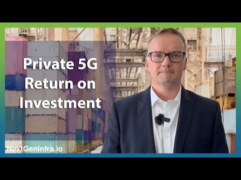 #Private5G: Return on Investment for Private Wireless